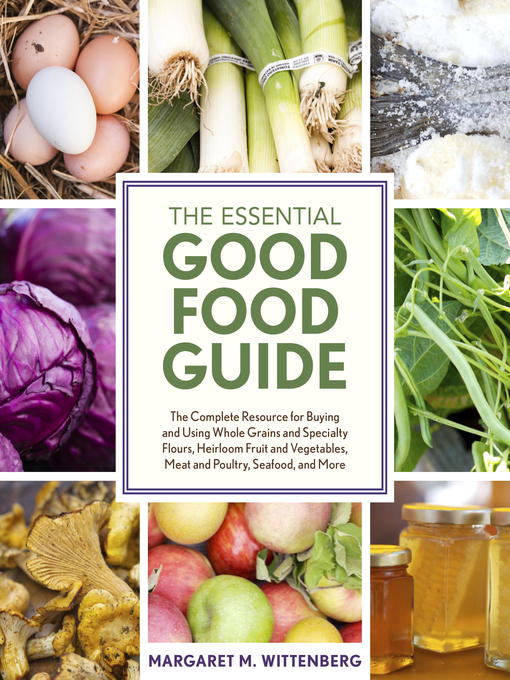 Title details for The Essential Good Food Guide by Margaret M. Wittenberg - Available